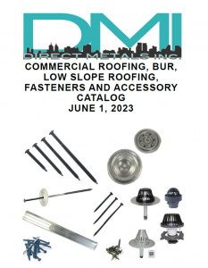 DMI 2023 COMMERCIAL ROOFING, LOW SLOPE & BUR ROOFING FASTENERS, PLATES, DRAINS AND ACCESSORIES